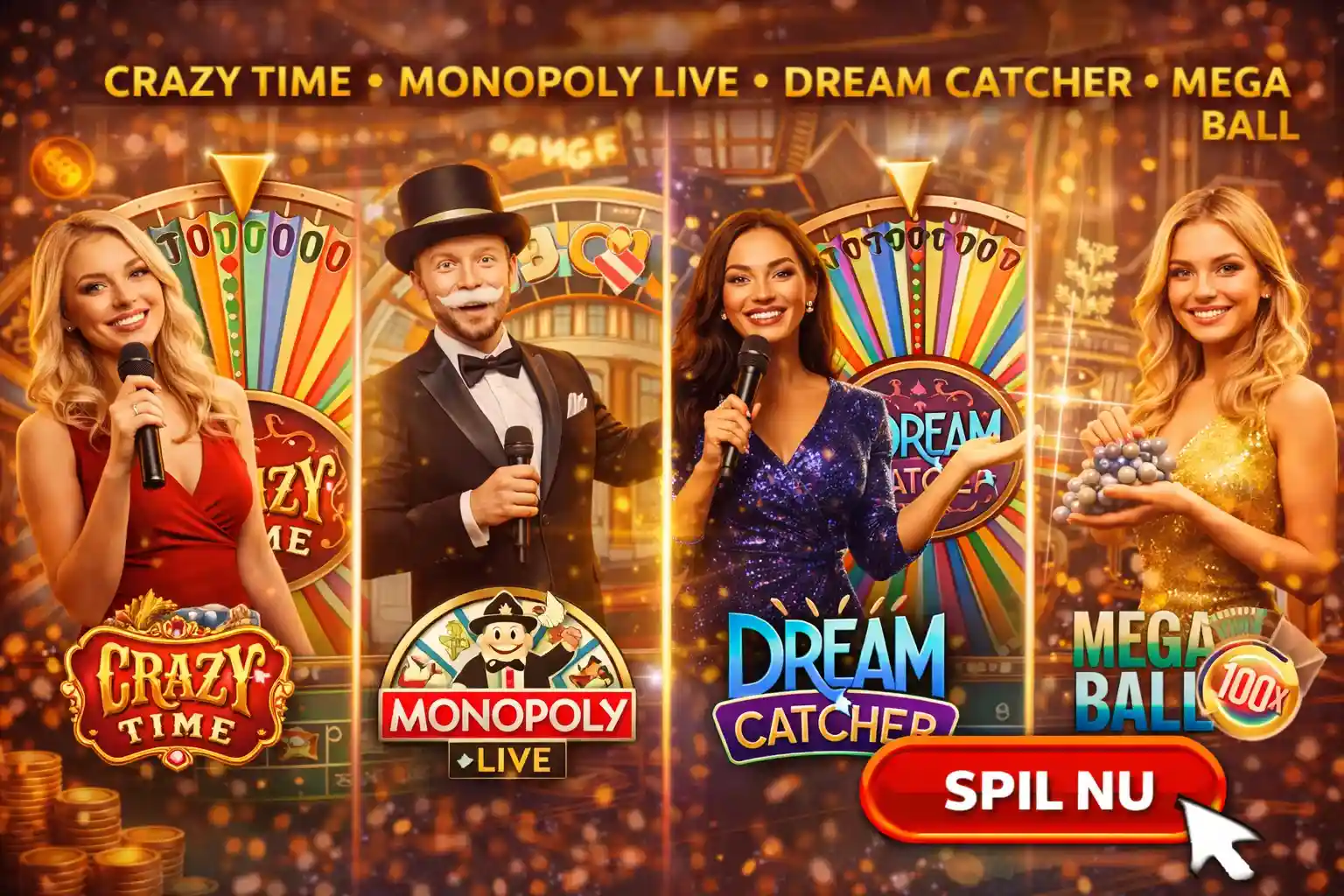 Værter præsenterer Crazy Time, Monopoly Live og Dream Catcher med teksten Spil Nu